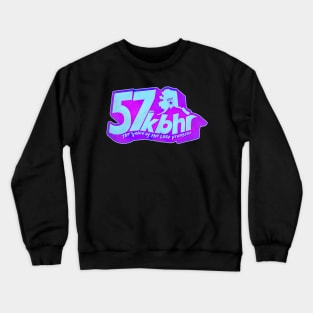 KBHR 57 Am - Northern Exposure Radio Station Crewneck Sweatshirt